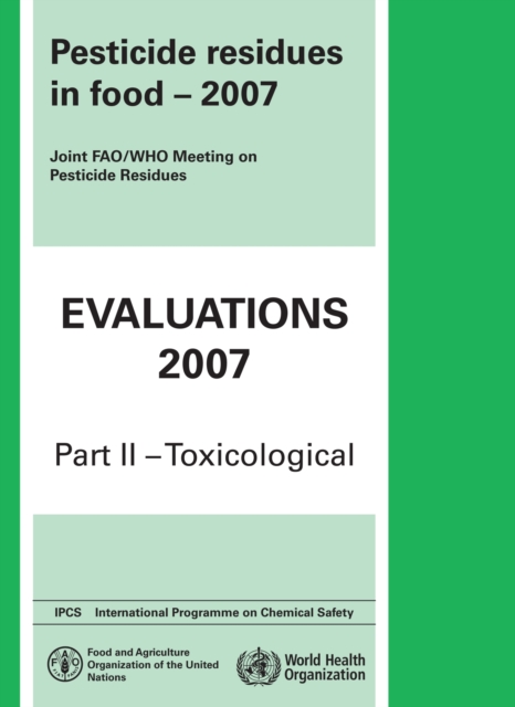 Pesticide Residues in Food : Pt. 2, Paperback Book