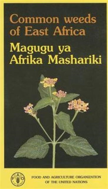 Common weeds of East Africa, Paperback / softback Book