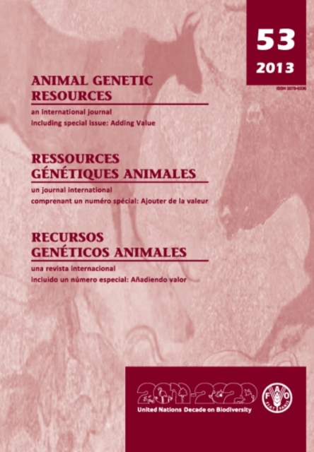 Animal Genetic Resources : An International Journal No. 53, 2013, Paperback / softback Book