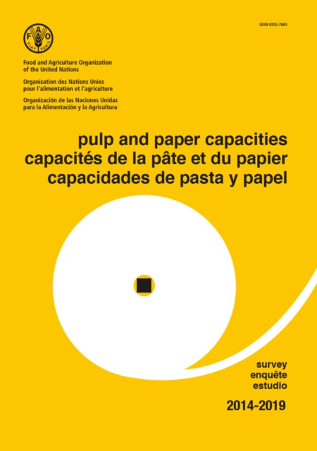 Pulp and Paper Capacities Survey 2014-2019 (Trilingual Edition), Paperback / softback Book