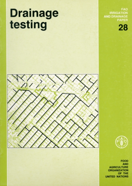 Drainage Testing (FAO Irrigation and Drainage Paper), Paperback / softback Book