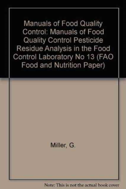 Manuals of Food Quality Control : Pesticide Residue Analysis in the Food Control, Paperback / softback Book
