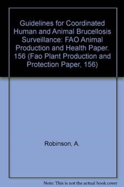 Guidelines for coordinated human and animal brucellosis surveillance, Paperback / softback Book