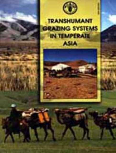 Transhumant grazing systems in temperate Asia, Paperback / softback Book