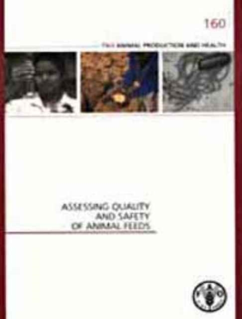 Assessing quality and safety of animal feeds, Paperback / softback Book