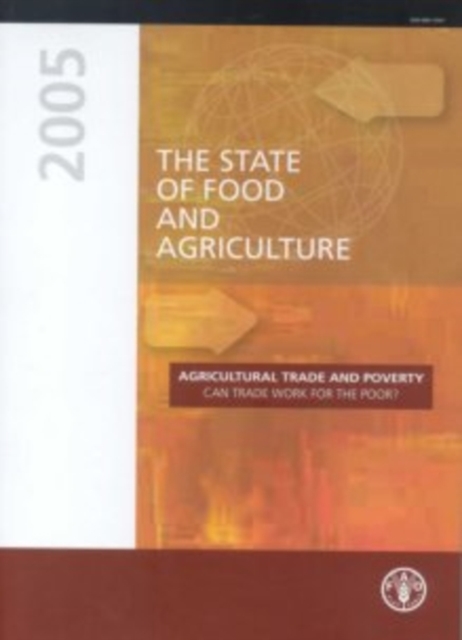 The state of food and agriculture 2005 (FAO agriculture series), Paperback / softback Book