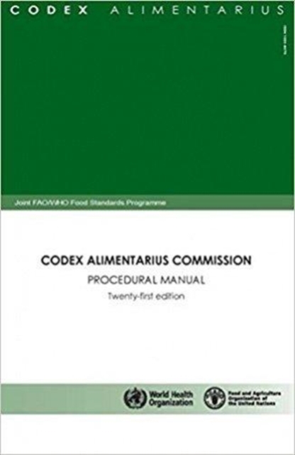 Codex Alimentarius Commission : Procedural Manual, Paperback / softback Book