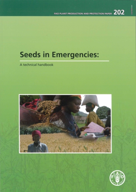 Seeds in Emergencies : A Technical Handbook, Paperback / softback Book
