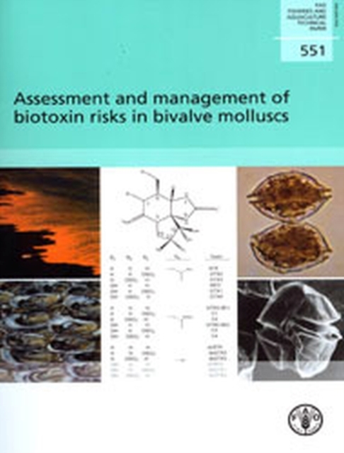 Assessment and management of biotoxin risks in bivalve molluscs, Paperback / softback Book