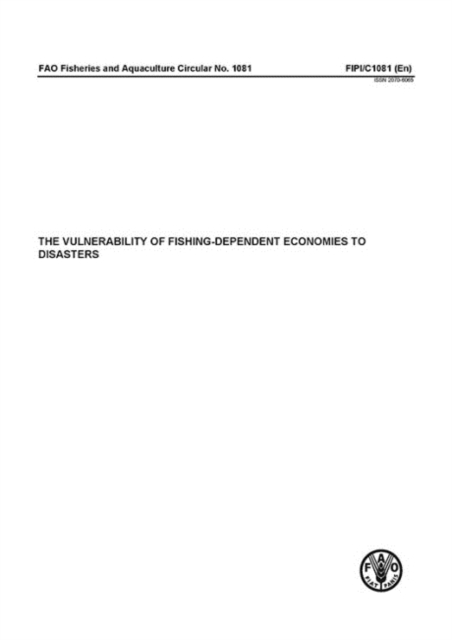 The vulnerability of fishing-dependent economies to disasters, Paperback / softback Book