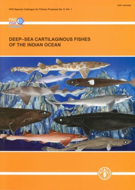 Deep-sea cartilaginous fishes of the Indian Ocean : Vol. 1: Sharks, Paperback / softback Book