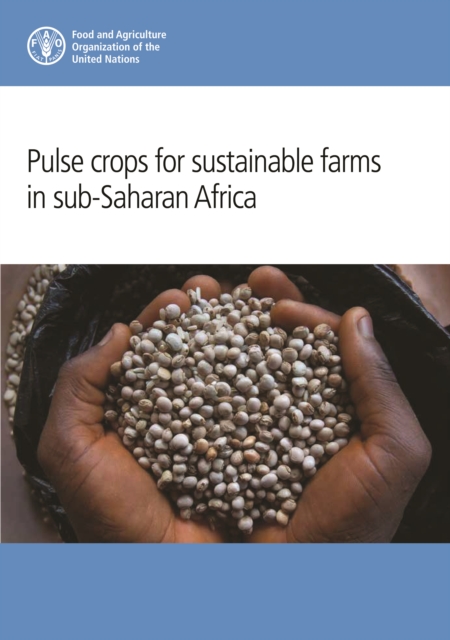 Pulse crops for sustainable farms in sub-Saharan Africa, Paperback / softback Book