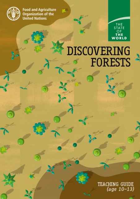 Discovering forests : teaching guide (age 10-13), Paperback / softback Book