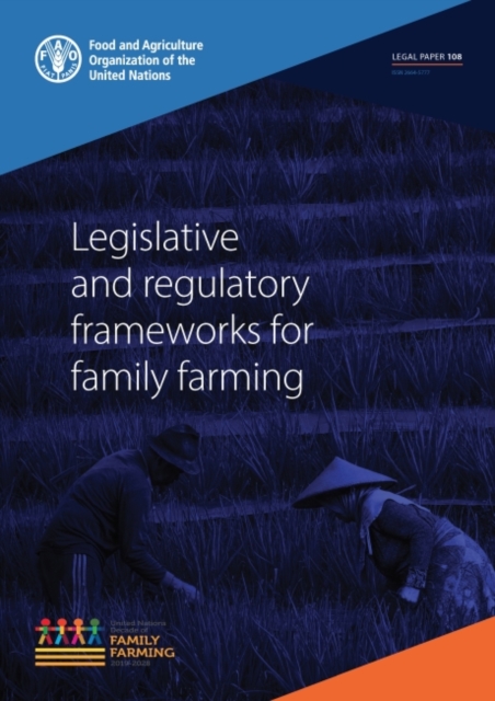Legislative and regulatory frameworks for family farming, Paperback / softback Book