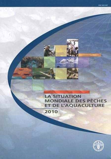 La situation mondiale des peches et de l'aquaculture 2010, Paperback / softback Book