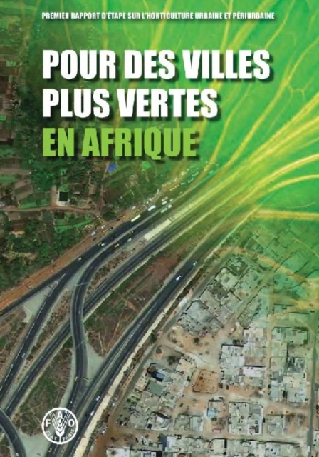 Pour des villes plus vertes en Afrique, Paperback / softback Book
