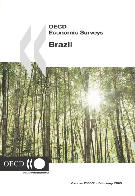 OECD Economic Surveys: Brazil 2005, PDF eBook
