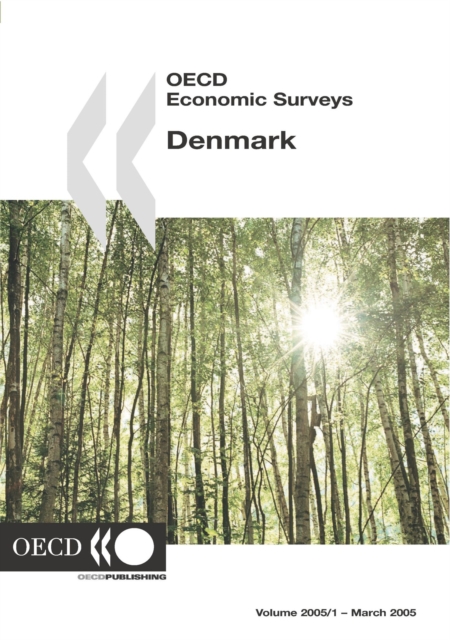 OECD Economic Surveys: Denmark 2005, PDF eBook