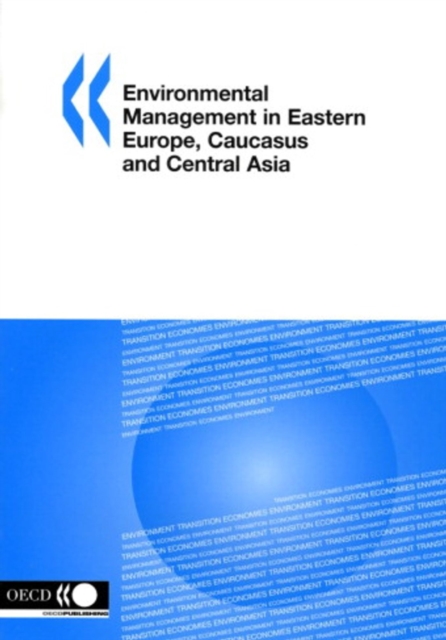Environmental Management in Eastern Europe, Caucasus and Central Asia, PDF eBook