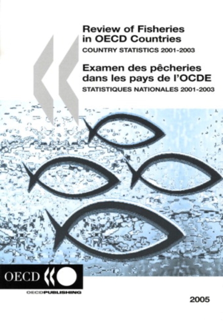 Review of Fisheries in OECD Countries: Country Statistics 2005, PDF eBook