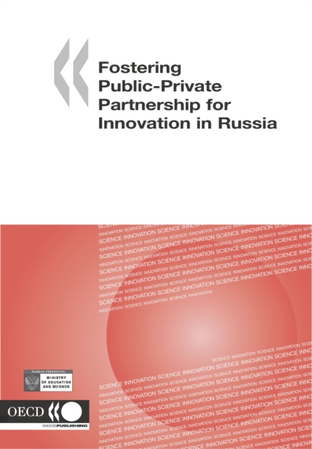Fostering Public-Private Partnership for Innovation in Russia, PDF eBook