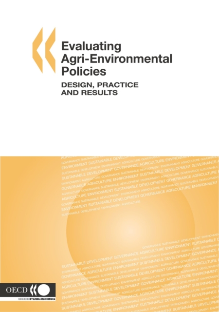 Evaluating Agri-environmental Policies Design, Practice and Results, PDF eBook