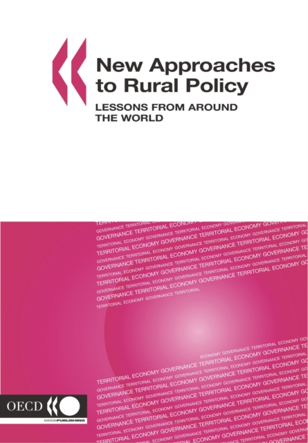 OECD Rural Studies New Approaches to Rural Policy Lessons from Around the World, PDF eBook