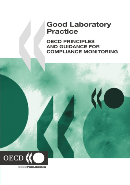 Good Laboratory Practice OECD Principles and Guidance for Compliance Monitoring, PDF eBook