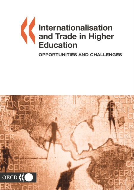Internationalisation and Trade in Higher Education Opportunities and Challenges, PDF eBook