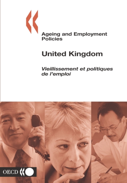 Ageing and Employment Policies/Vieillissement et politiques de l'emploi: United Kingdom 2004, PDF eBook