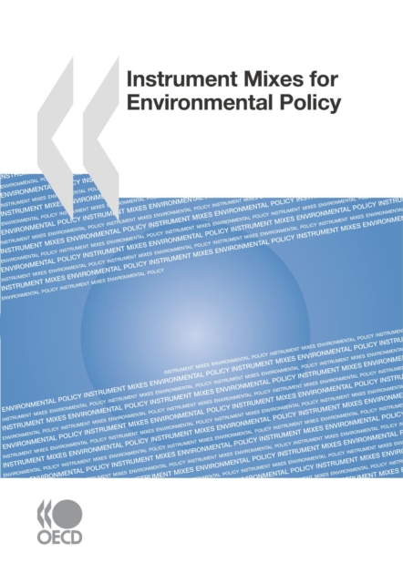 Instrument Mixes for Environmental Policy, PDF eBook