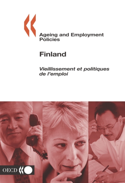 Ageing and Employment Policies/Vieillissement et politiques de l'emploi: Finland 2004, PDF eBook