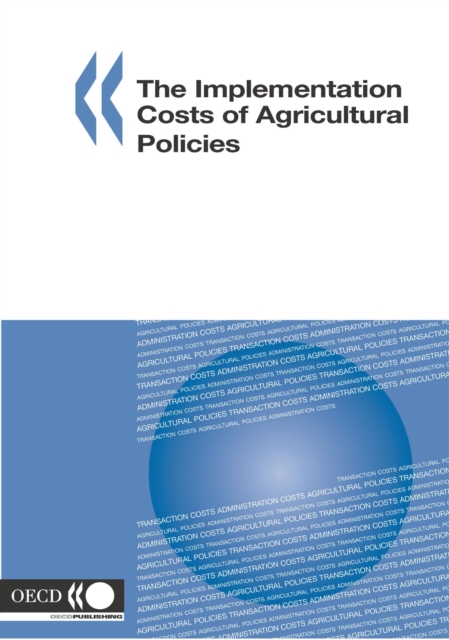 The Implementation Costs of Agricultural Policies, PDF eBook