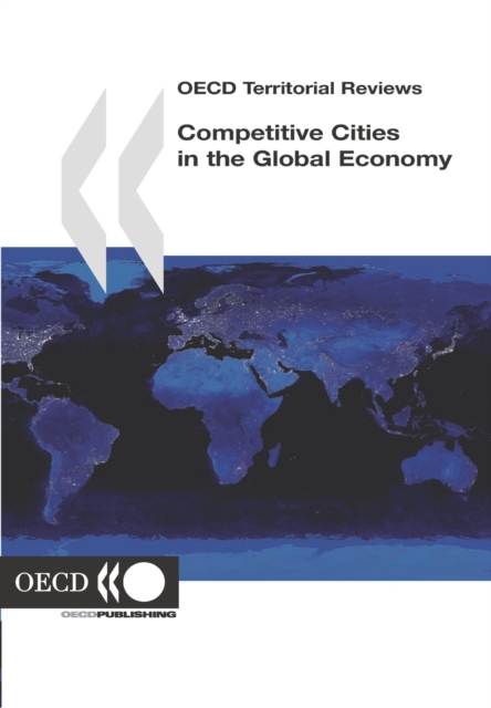 OECD Territorial Reviews Competitive Cities in the Global Economy, PDF eBook