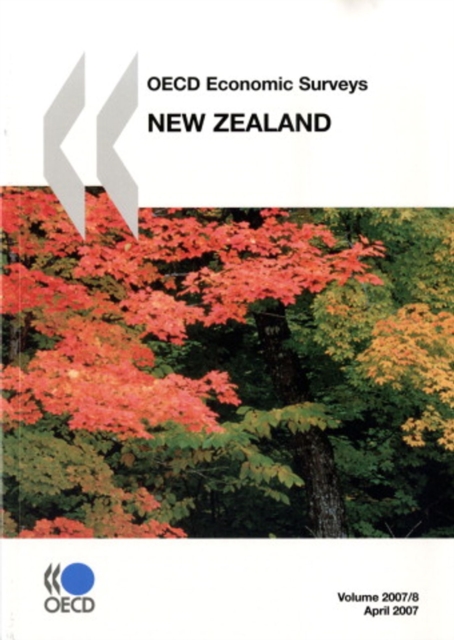 OECD Economic Surveys: New Zealand 2007, PDF eBook