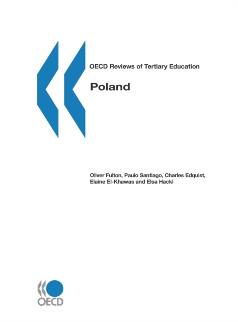 OECD Reviews of Tertiary Education: Poland 2007, PDF eBook