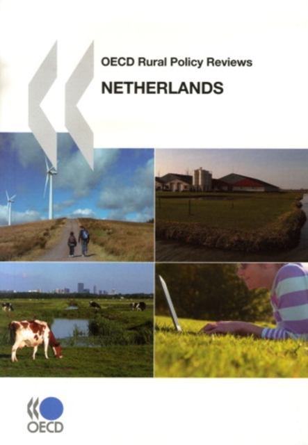 OECD Rural Policy Reviews: Netherlands 2008, PDF eBook
