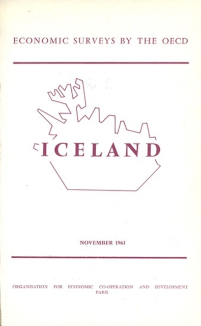 OECD Economic Surveys: Iceland 1961, PDF eBook