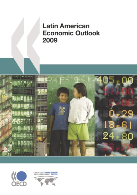 Latin American Economic Outlook 2009, PDF eBook