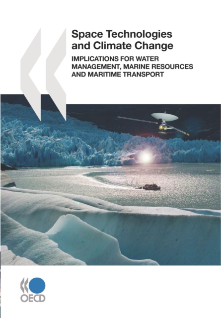 Space Technologies and Climate Change Implications for Water Management, Marine Resources and Maritime Transport, PDF eBook