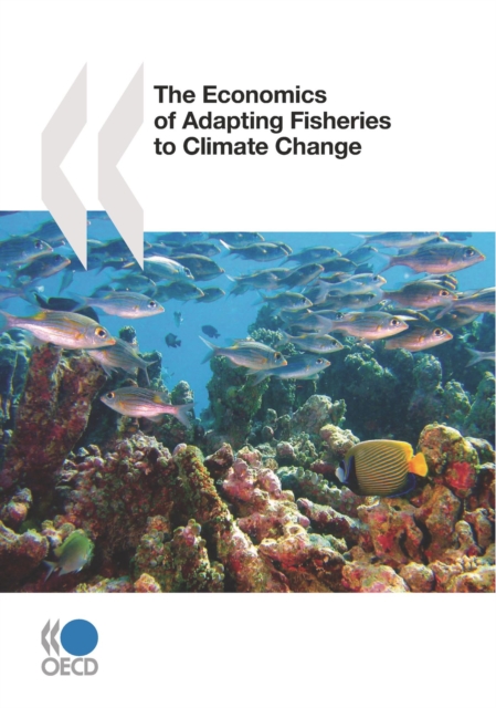 The Economics of Adapting Fisheries to Climate Change, PDF eBook