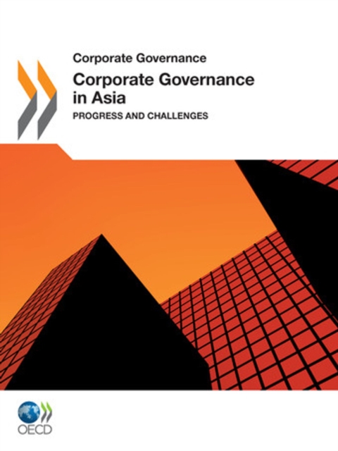 Corporate Governance in Asia 2011 Progress and Challenges, PDF eBook