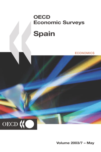OECD Economic Surveys: Spain 2003, PDF eBook