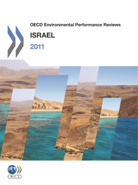 OECD Environmental Performance Reviews: Israel 2011, PDF eBook