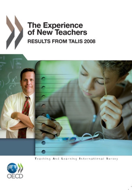 TALIS The Experience of New Teachers Results from TALIS 2008, PDF eBook