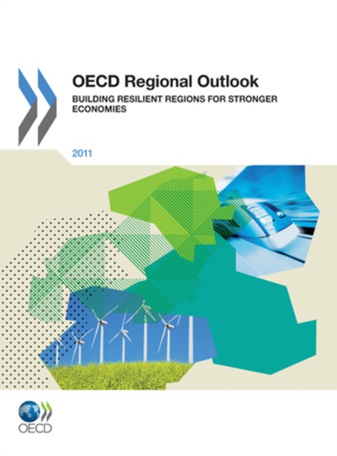 OECD Regional Outlook 2011 Building Resilient Regions for Stronger Economies, PDF eBook