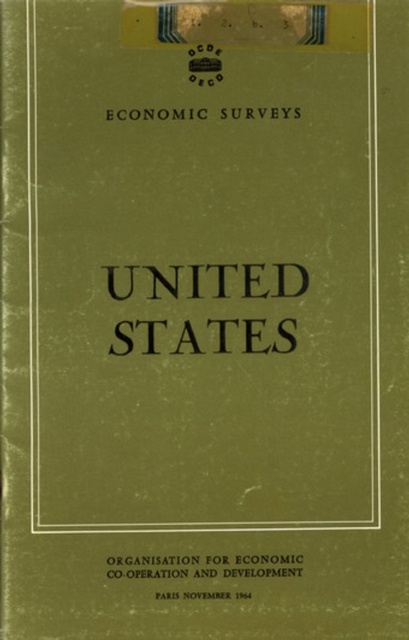 OECD Economic Surveys: United States 1964, PDF eBook