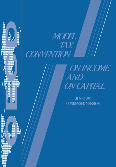 Model Tax Convention on Income and on Capital: Condensed Version 1998, PDF eBook