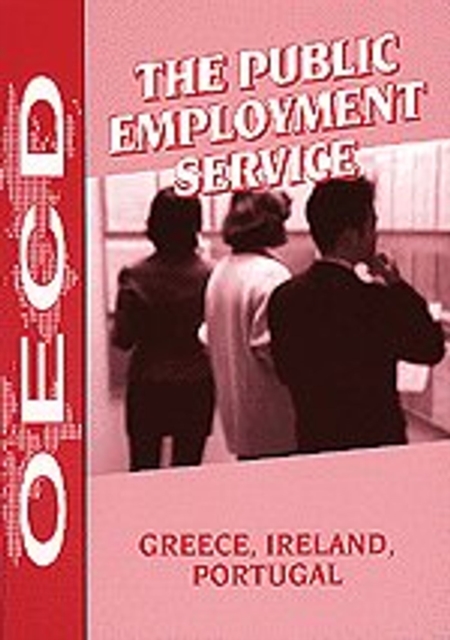 The Public Employment Service Greece, Ireland, Portugal, PDF eBook