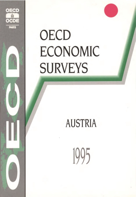 OECD Economic Surveys: Austria 1995, PDF eBook